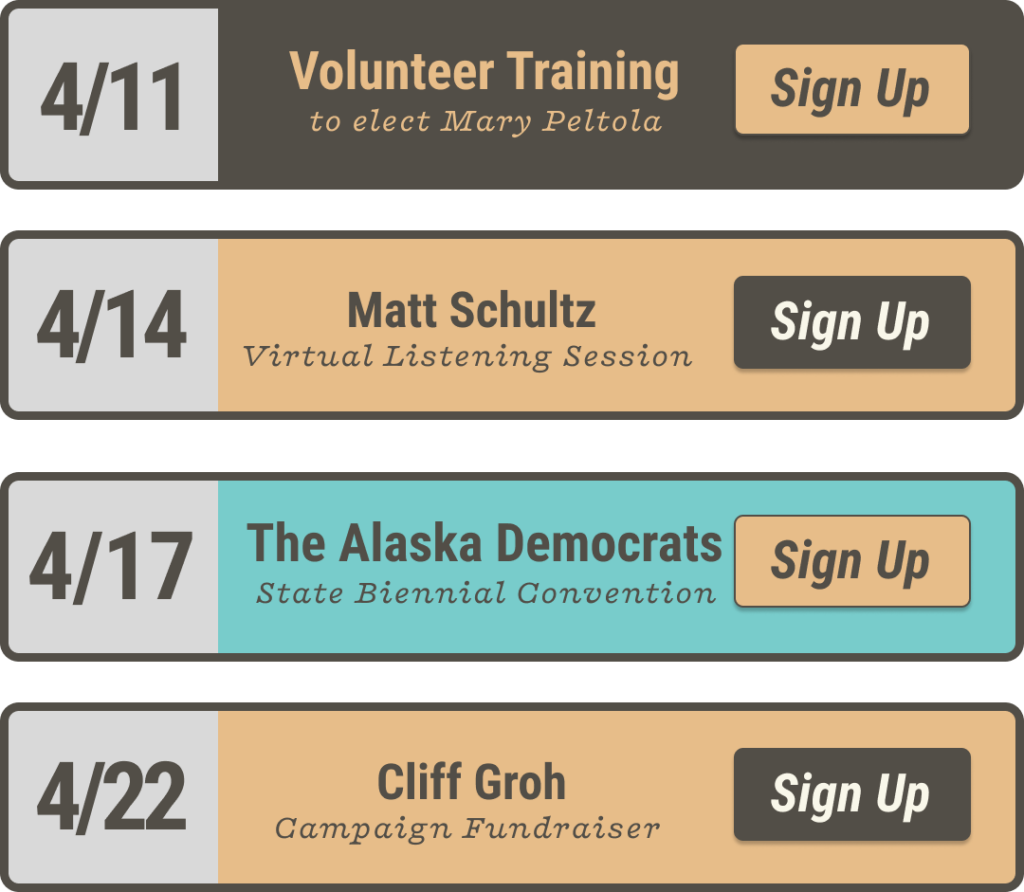 Panel showing April 11 Volunteer Training to elect Mary Peltola with a Sign Up button
