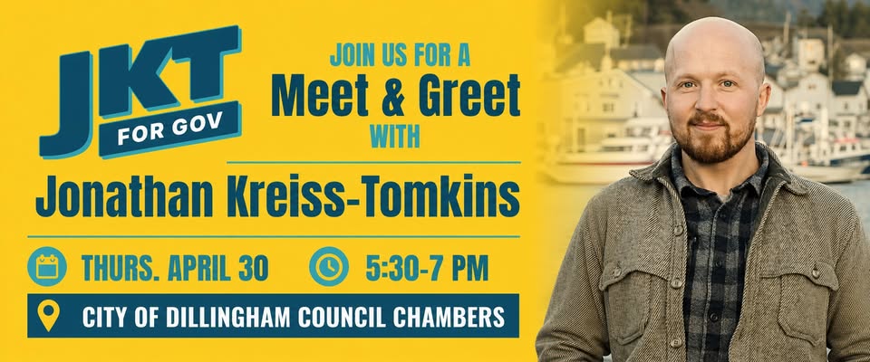 Meet-and-greet poster for JKT for Gov with Jonathan Kreiss-Tomkins; Apr 30, 5:30–7 PM; City of Dillingham Council Chambers; man in jacket at harbor on the right.