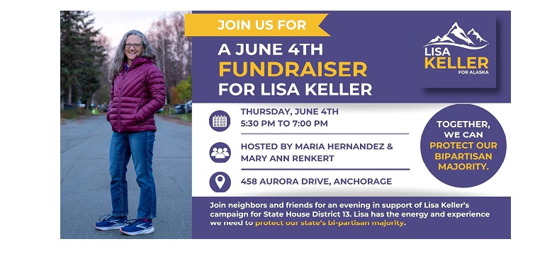Fundraiser flyer for Lisa Keller for Alaska; photo of a woman in a purple jacket on the left, with event date, location in Anchorage, and hosts listed on the right side.