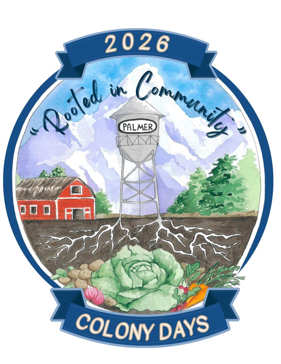 Circular badge for 2026 Colony Days: a farm scene with a water tower labeled Palmer, mountains in the background, visible roots underground, and vegetables at the bottom; text reads "Rooted in Community" and banners say "2026" and "Colony Days".