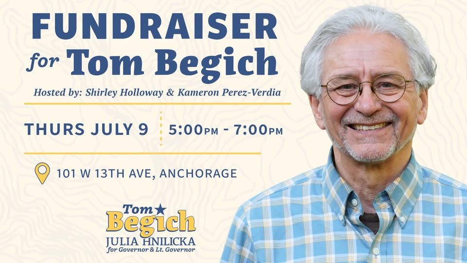 Campaign fundraiser flyer showing a smiling man with glasses; event July 9, 5–7 pm at 101 W 13th Ave, Anchorage.