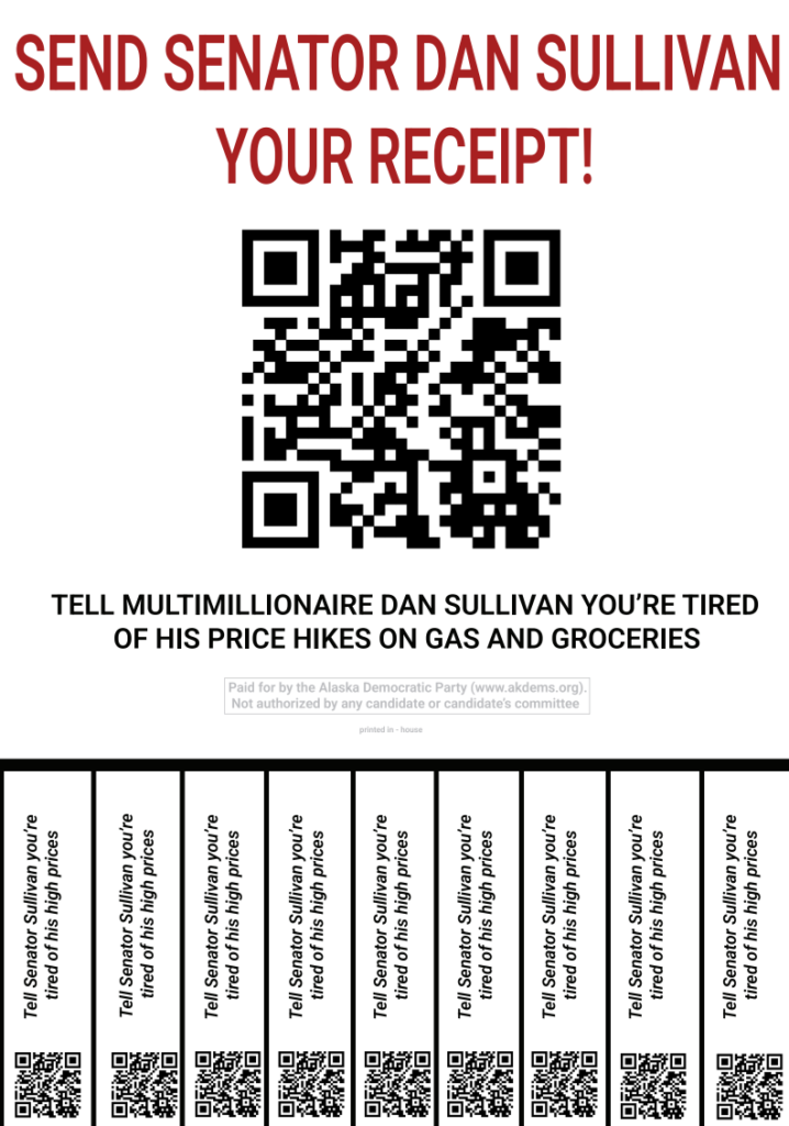 Poster urging viewers to send Senator Dan Sullivan their receipt about gas and grocery price hikes; features a large QR code and bold headline.