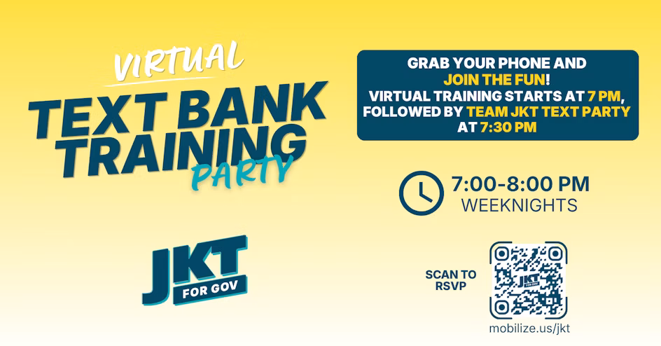 Bright yellow poster advertising a Virtual Text Bank Training Party by JKT for Gov, with a QR code for RSVP and 7:00–8:00 PM weeknights schedule with logo.