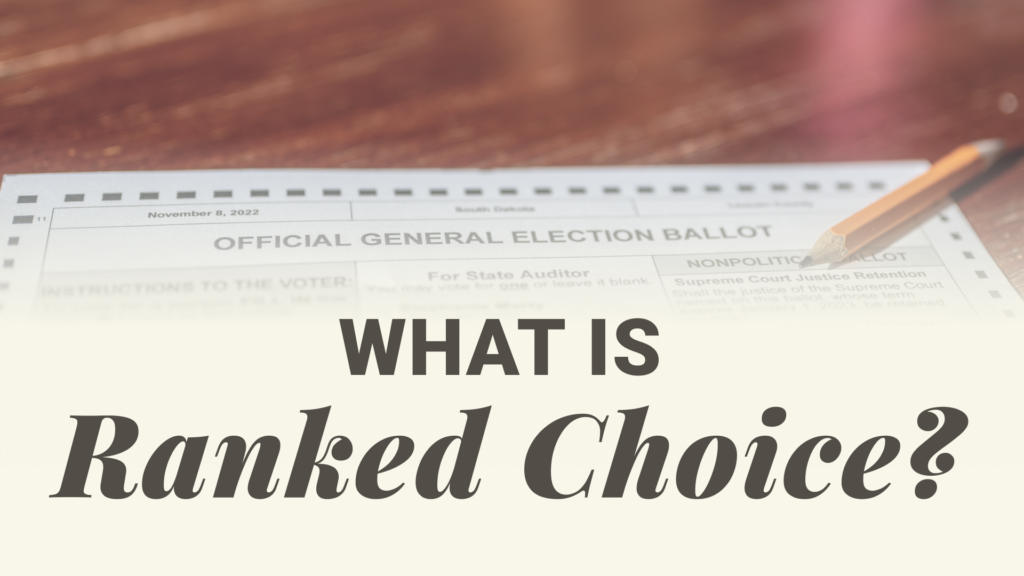 Close-up of an official general election ballot with a pencil, overlaid by the headline 'WHAT IS Ranked Choice?' on an article cover.