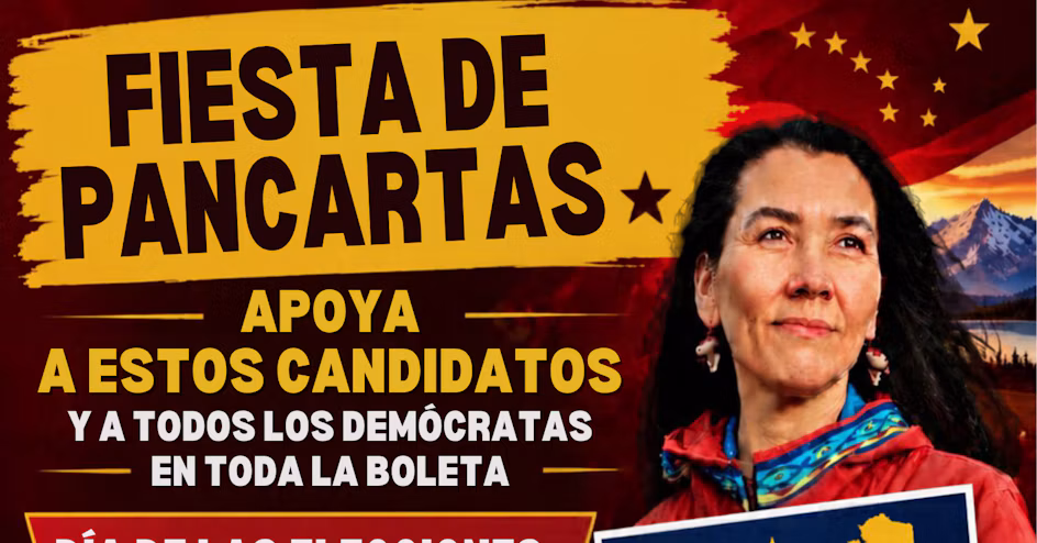 Campaign poster in Spanish: 'Fiesta de Pancartas' with a woman in a red jacket, mountain backdrop, urging support for these candidates and all Democrats on the ticket.